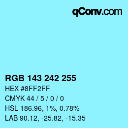 Color code: RGB 143 242 255 | qconv.com