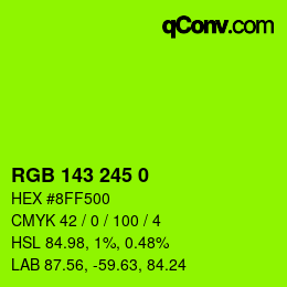 颜色代码: RGB 143 245 0 | qconv.com