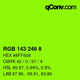 Color code: RGB 143 246 8 | qconv.com