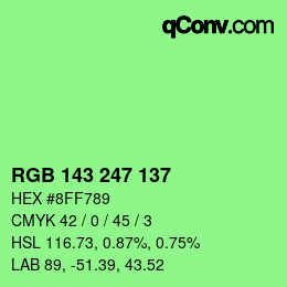 カラーコード: RGB 143 247 137 | qconv.com