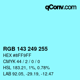 颜色代码: RGB 143 249 255 | qconv.com