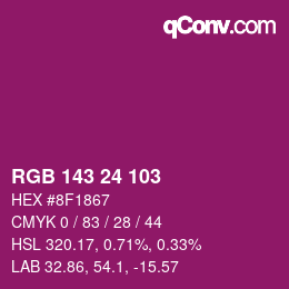 カラーコード: RGB 143 24 103 | qconv.com