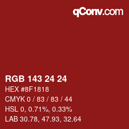 カラーコード: RGB 143 24 24 | qconv.com