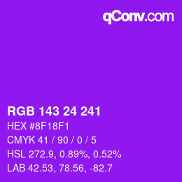 Color code: RGB 143 24 241 | qconv.com