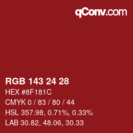 カラーコード: RGB 143 24 28 | qconv.com