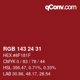 カラーコード: RGB 143 24 31 | qconv.com