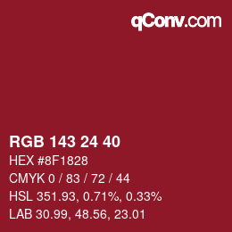 カラーコード: RGB 143 24 40 | qconv.com