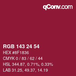 Color code: RGB 143 24 54 | qconv.com