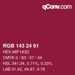 カラーコード: RGB 143 24 61 | qconv.com