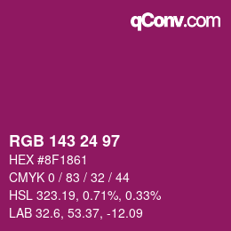 Color code: RGB 143 24 97 | qconv.com
