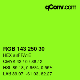 カラーコード: RGB 143 250 30 | qconv.com