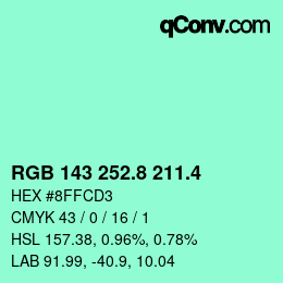 カラーコード: RGB 143 252.8 211.4 | qconv.com