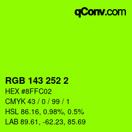 カラーコード: RGB 143 252 2 | qconv.com