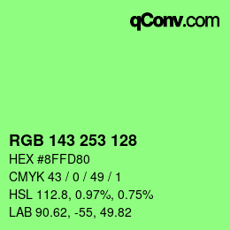 カラーコード: RGB 143 253 128 | qconv.com
