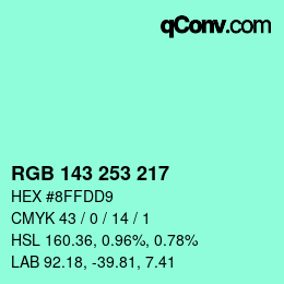 Color code: RGB 143 253 217 | qconv.com