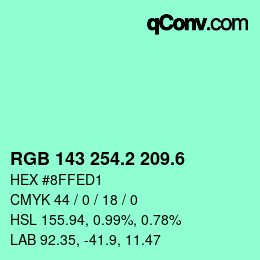 カラーコード: RGB 143 254.2 209.6 | qconv.com