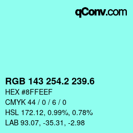 カラーコード: RGB 143 254.2 239.6 | qconv.com