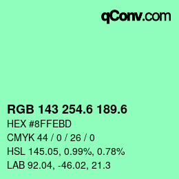カラーコード: RGB 143 254.6 189.6 | qconv.com