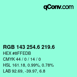 カラーコード: RGB 143 254.6 219.6 | qconv.com