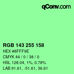 Color code: RGB 143 255 158 | qconv.com