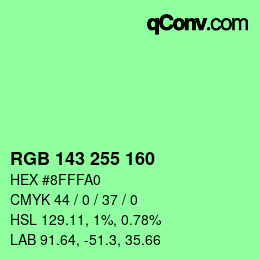 カラーコード: RGB 143 255 160 | qconv.com