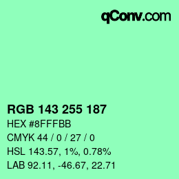 Color code: RGB 143 255 187 | qconv.com