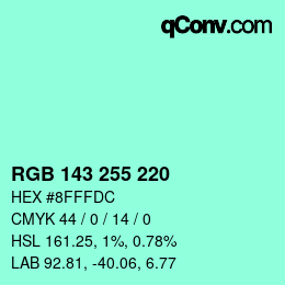 Color code: RGB 143 255 220 | qconv.com