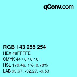 Color code: RGB 143 255 254 | qconv.com
