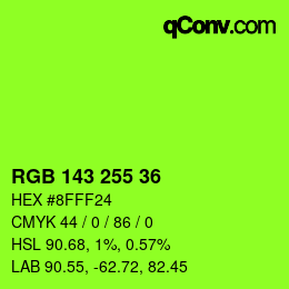 Color code: RGB 143 255 36 | qconv.com