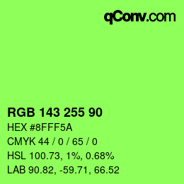 Color code: RGB 143 255 90 | qconv.com