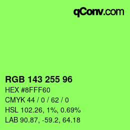 Color code: RGB 143 255 96 | qconv.com