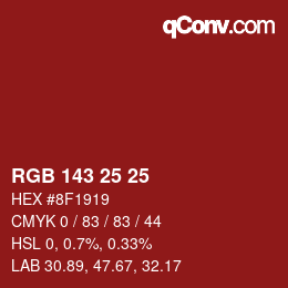 カラーコード: RGB 143 25 25 | qconv.com