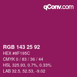 颜色代码: RGB 143 25 92 | qconv.com