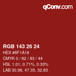 カラーコード: RGB 143 26 24 | qconv.com