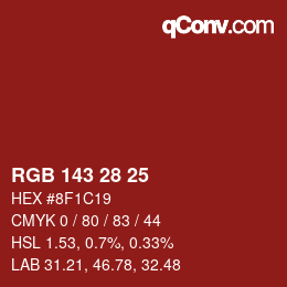 Farbcode: RGB 143 28 25 | qconv.com