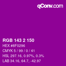 カラーコード: RGB 143 2 150 | qconv.com