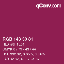 カラーコード: RGB 143 30 81 | qconv.com