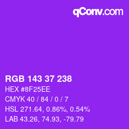 Color code: RGB 143 37 238 | qconv.com