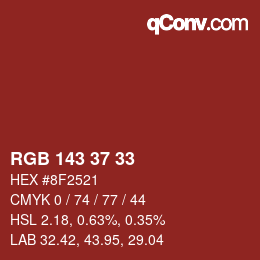 Color code: RGB 143 37 33 | qconv.com