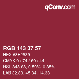 Color code: RGB 143 37 57 | qconv.com