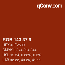 カラーコード: RGB 143 37 9 | qconv.com