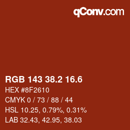 カラーコード: RGB 143 38.2 16.6 | qconv.com