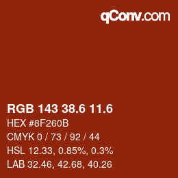 カラーコード: RGB 143 38.6 11.6 | qconv.com