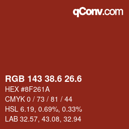 カラーコード: RGB 143 38.6 26.6 | qconv.com
