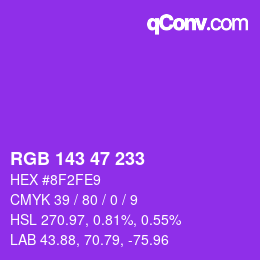 Color code: RGB 143 47 233 | qconv.com