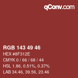 颜色代码: RGB 143 49 46 | qconv.com