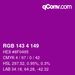 Color code: RGB 143 4 149 | qconv.com
