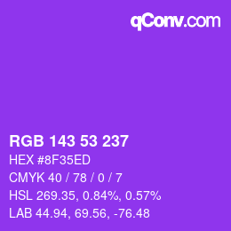 カラーコード: RGB 143 53 237 | qconv.com