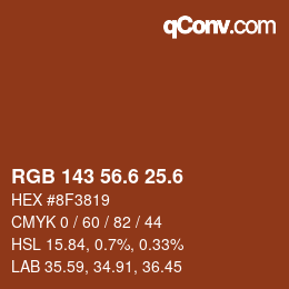 カラーコード: RGB 143 56.6 25.6 | qconv.com