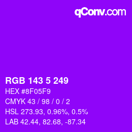 Color code: RGB 143 5 249 | qconv.com